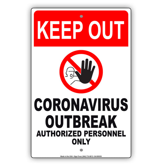 Keep Out Coronavirus Outbreak Authorized Personnel Only Covid-19 Aluminum Metal Display Sign Plate