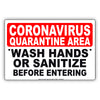 Coronavirus Quarantine Area Wash Hands Or Sanitize Before Entering Covid-19 Aluminum Metal Display Sign Plate
