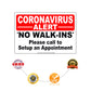 Coronavirus Alert No Walk-Ins Please Call To Setup An Appointment Covid-19 Aluminum Metal Display Sign Plate
