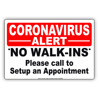 Coronavirus Alert No Walk-Ins Please Call To Setup An Appointment Covid-19 Aluminum Metal Display Sign Plate