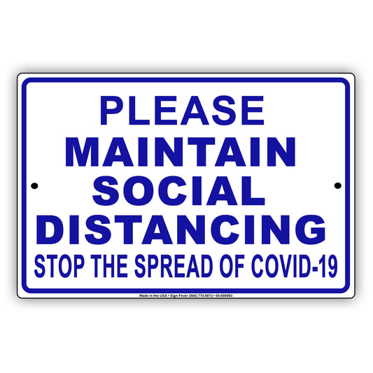 Please Maintain Social Distancing Stop The Spread Of Covid-19  Aluminum Metal Display Sign Plate
