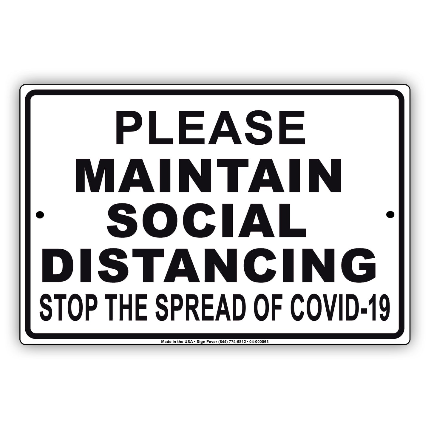 Please Maintain Social Distancing Stop The Spread Of Covid-19  Aluminum Metal Display Sign Plate
