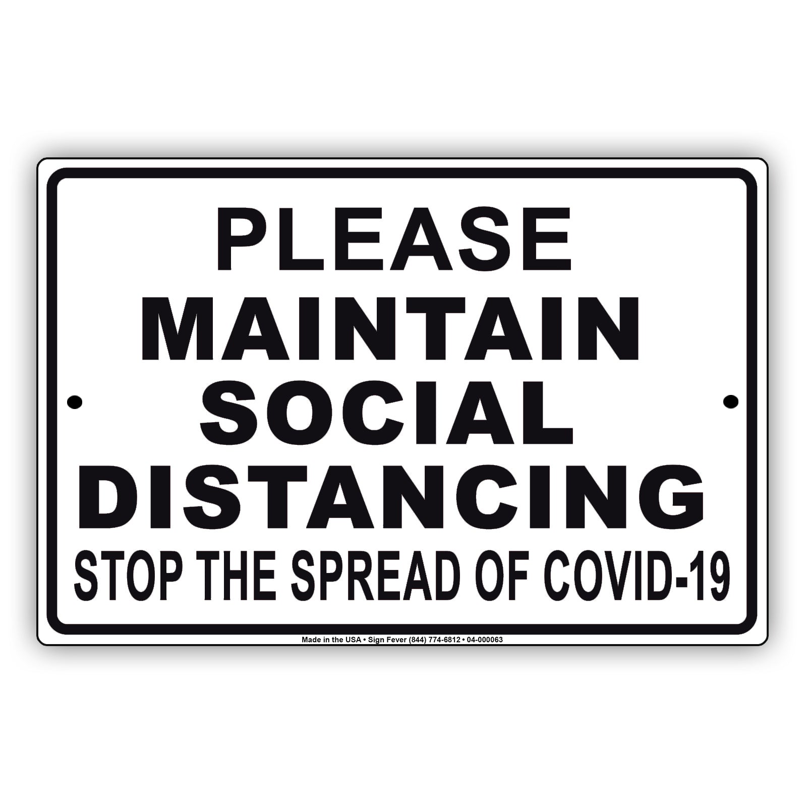 Please Maintain Social Distancing Stop The Spread Of Covid-19  Aluminum Metal Display Sign Plate
