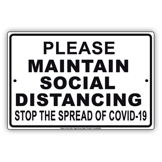 Please Maintain Social Distancing Stop The Spread Of Covid-19  Aluminum Metal Display Sign Plate