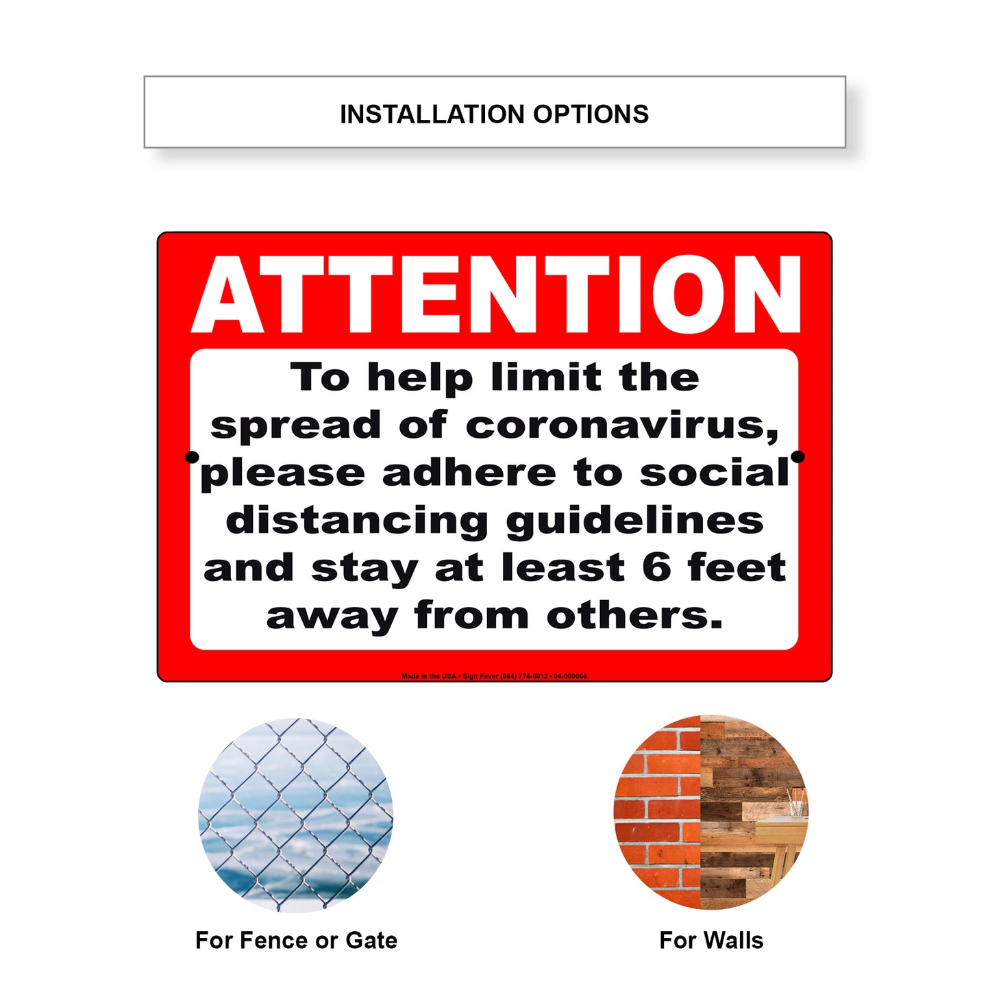 Attention To Help Limit The Spread Of Coronavirus, Please Adhere To Social Distancing Guidelines And Stay Atleast 6 Feet Away From Others Coronavirus Covid-19 Aluminum Metal Display Sign Plate