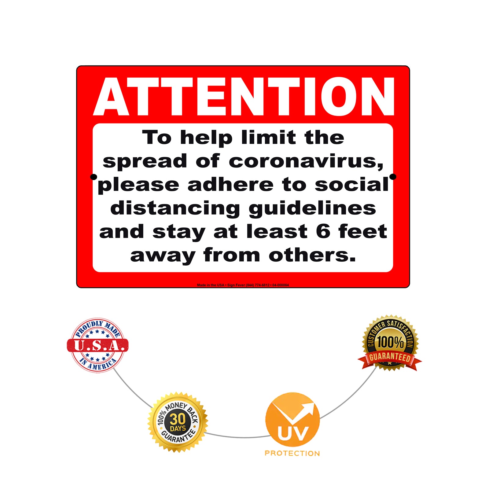 Attention To Help Limit The Spread Of Coronavirus, Please Adhere To Social Distancing Guidelines And Stay Atleast 6 Feet Away From Others Coronavirus Covid-19 Aluminum Metal Display Sign Plate