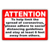 Attention To Help Limit The Spread Of Coronavirus, Please Adhere To Social Distancing Guidelines And Stay Atleast 6 Feet Away From Others Coronavirus Covid-19 Aluminum Metal Display Sign Plate