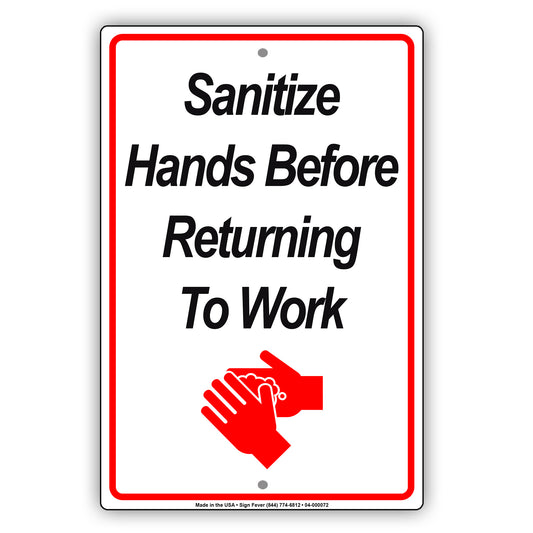 Sanitize Hands Before Returning To Work Coronavirus Covid-19 Aluminum Metal Display Sign Plate