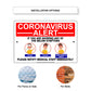 Coronavirus Alert If You Are Showing Any Of The Below Symptoms Please Notify Medical Staff Immediately Coronavirus Covid-19 Aluminum Metal Display Sign Plate