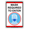 Mask Required To Enter Coronavirus Covid-19 Aluminum Metal Sign Plate