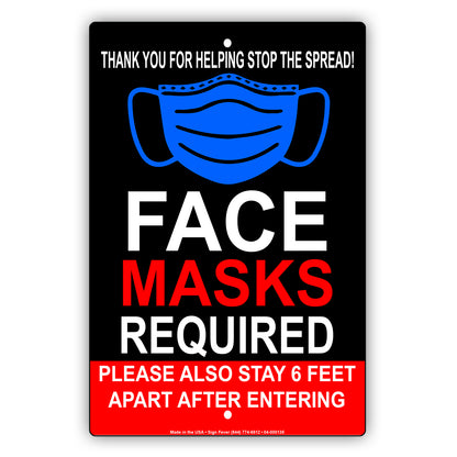 Face Masks Required Stay 6 Feet Apart Coronavirus Covid 19 Aluminum Metal Sign Plate