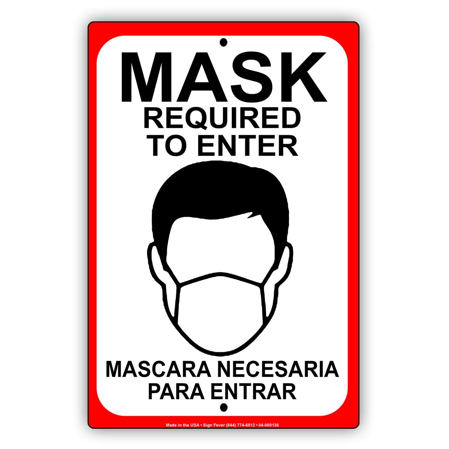 Face Mask Required To Enter Mascara Necesaria Para Entrar Sign