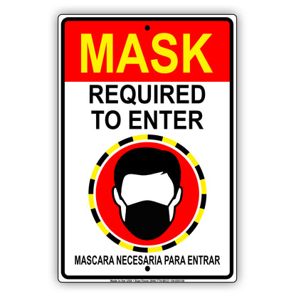 Mask Required To Enter Mascara Necesaria Para Entrar Aluminum Metal Sign Plate