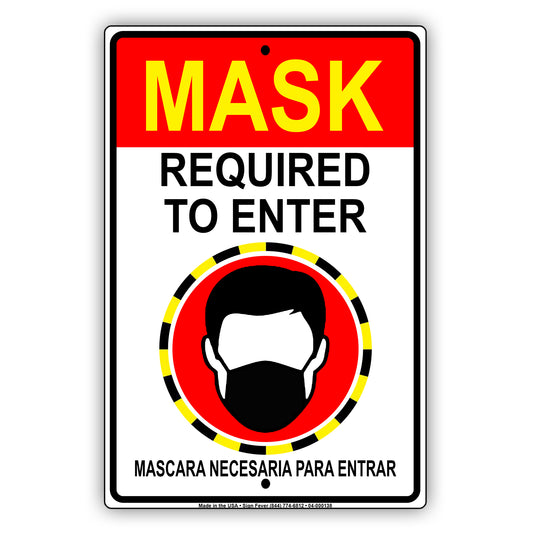 Mask Required To Enter Mascara Necesaria Para Entrar Aluminum Metal Sign Plate