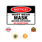 Notice Must Wear Mask Before Entering Sign