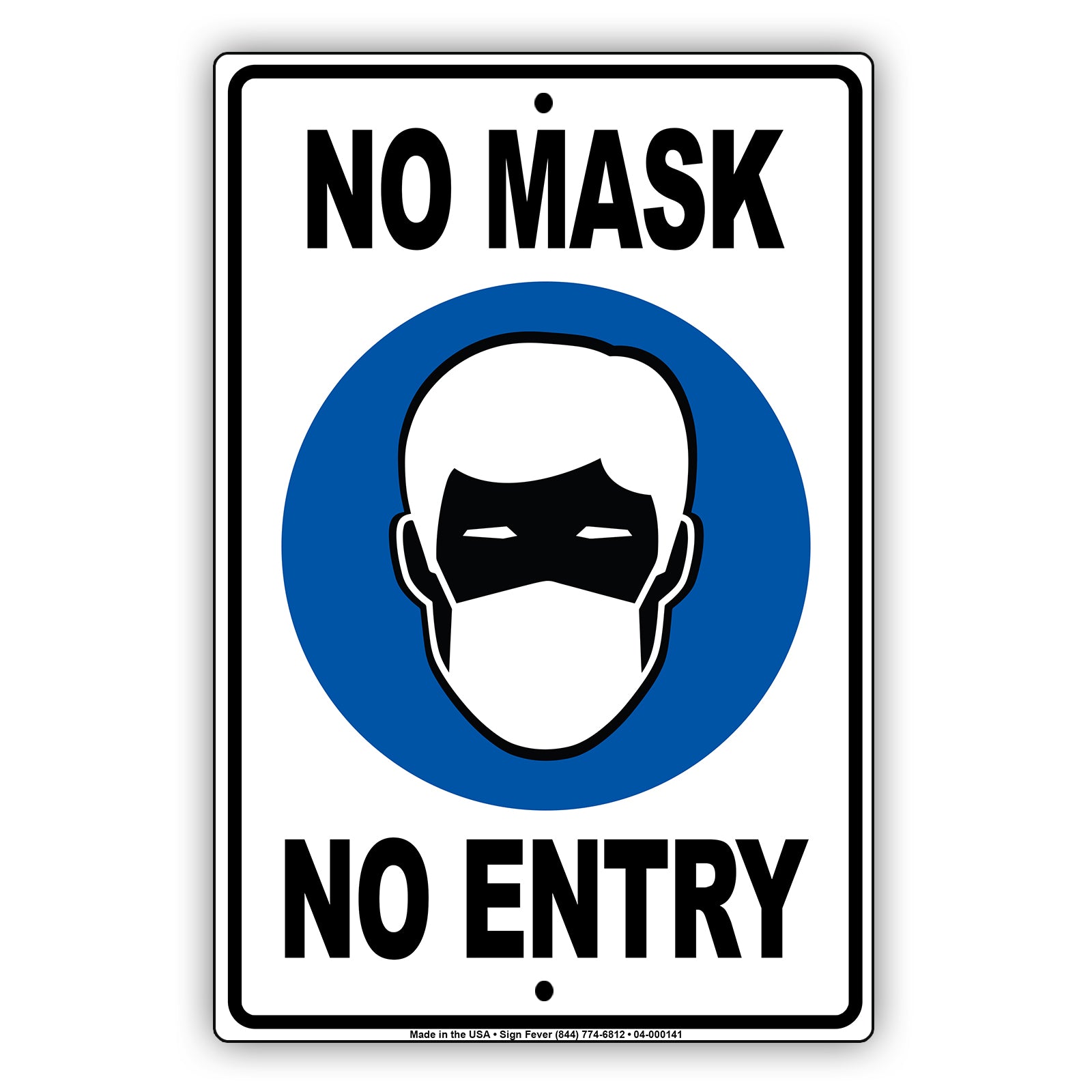 No Mask No Entry Aluminum Metal Sign Plate