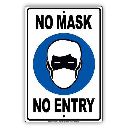 No Mask No Entry Aluminum Metal Sign Plate
