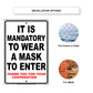 It Is Mandatory To Wear A Mask To Enter Sign