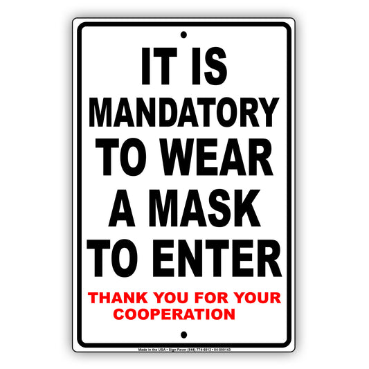 It Is Mandatory To Wear A Mask To Enter Aluminum Metal Sign Plate