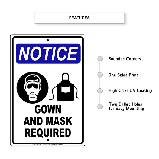 Notice Gown And Face Mask Required Sign