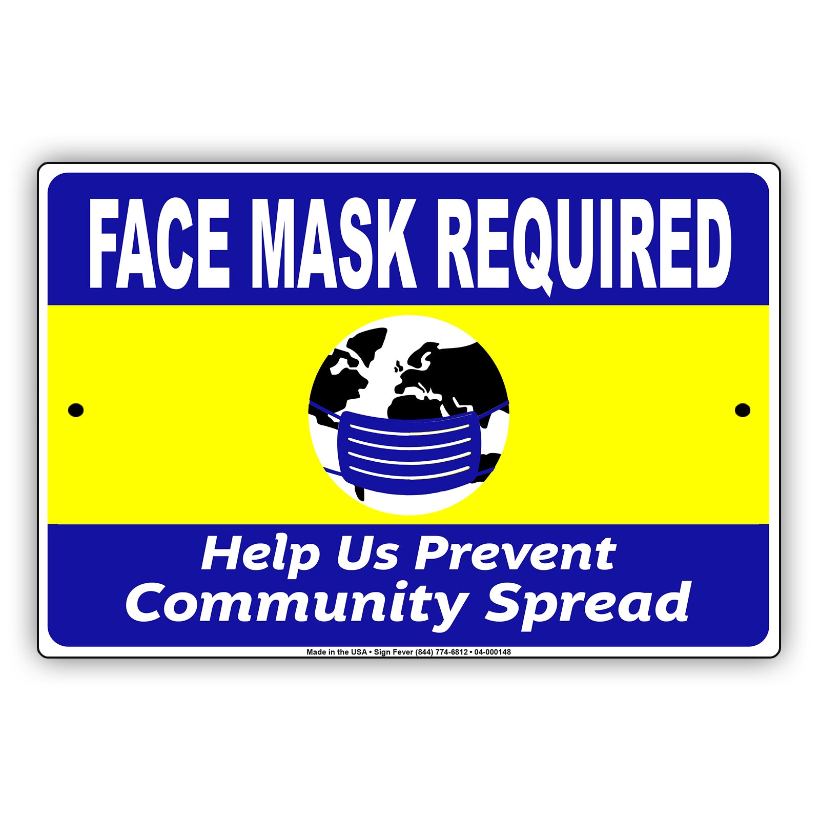 Face Mask Required Help Us Prevent Community Spread Coronavirus Covid-19 Aluminum Metal Sign Plate