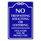 No Trespassing Soliciting Or Loitering Violators Will Be Prosecuted Sign