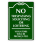 No Trespassing Soliciting Or Loitering Violators Will Be Prosecuted Sign