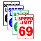 Speed Limit 69 Sign
