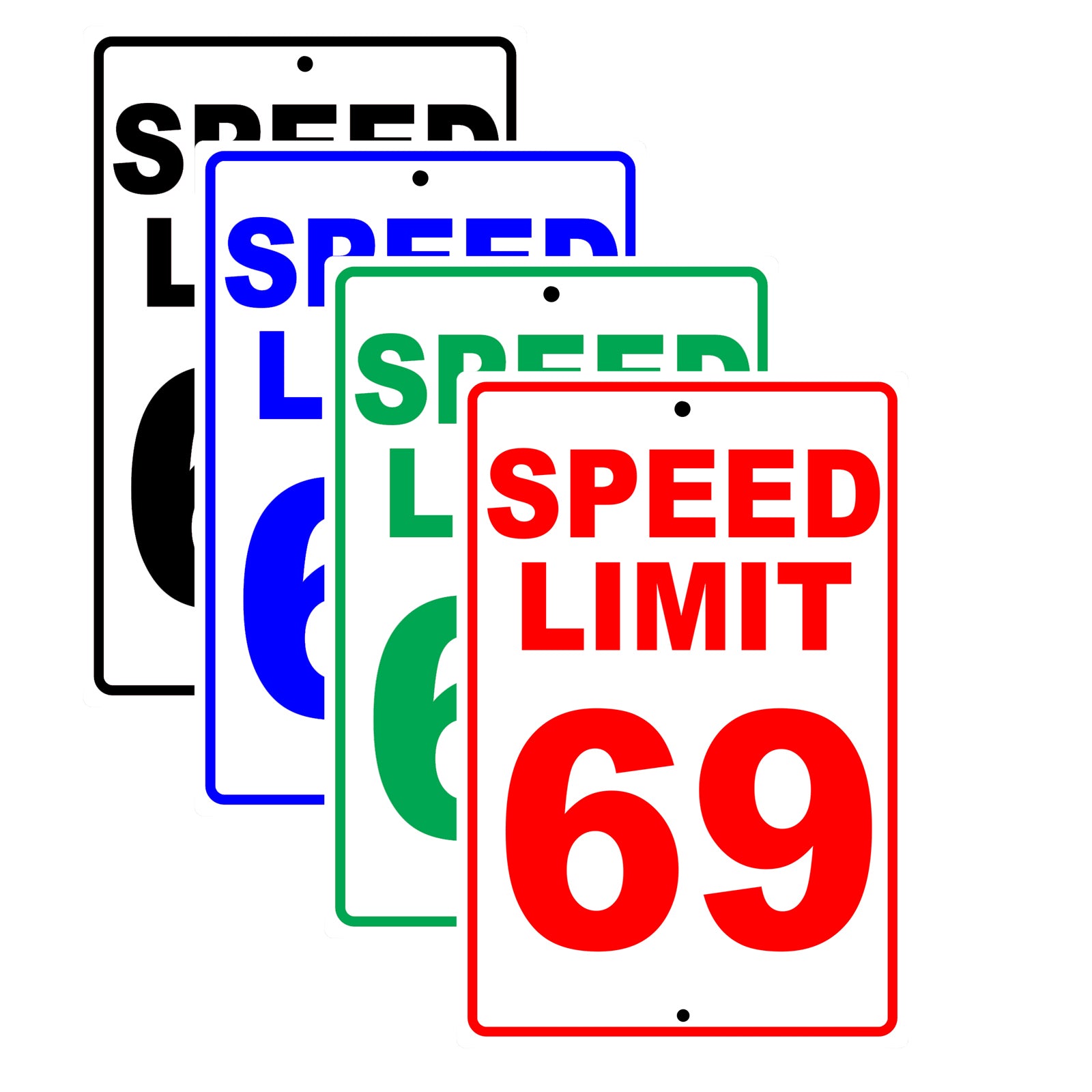 Speed Limit 69 Sign
