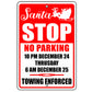 Santa Stop No Parking Sign