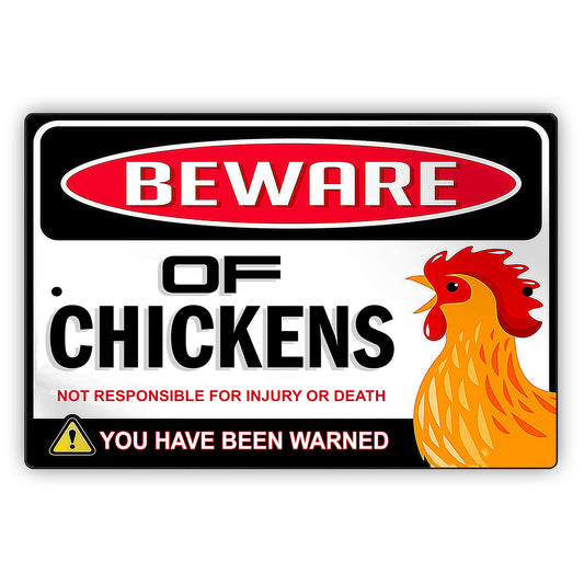 Beware Of Chickens Not Responsible For Injury Or Death Funny Vintage Décor Sign