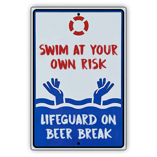 Swim At Your Own Risk Restriction Rectangle Sign