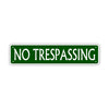 No Trespassing Street Sign