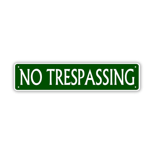 No Trespassing Street Sign