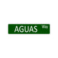 Aguas Way Aluminum Street Sign