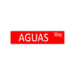 Aguas Way Aluminum Street Sign