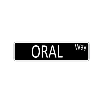 Orale Way Aluminum Street Sign