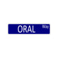 Orale Way Aluminum Street Sign