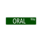 Orale Way Aluminum Street Sign