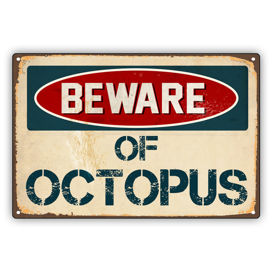 Beware Of Octopus Vintage Retro Decor Wall Shop Man Cave Bar Aluminum Metal Novelty Sign Plate