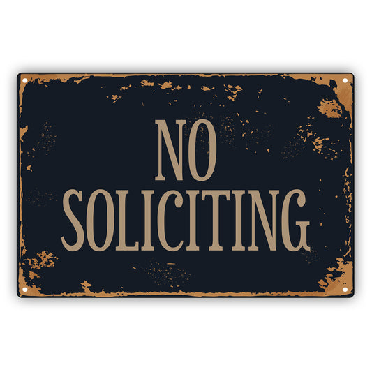 No Soliciting No Trespassing Vintage Retro Decor Wall Shop Man Cave Bar Aluminum Metal Novelty Sign Plate