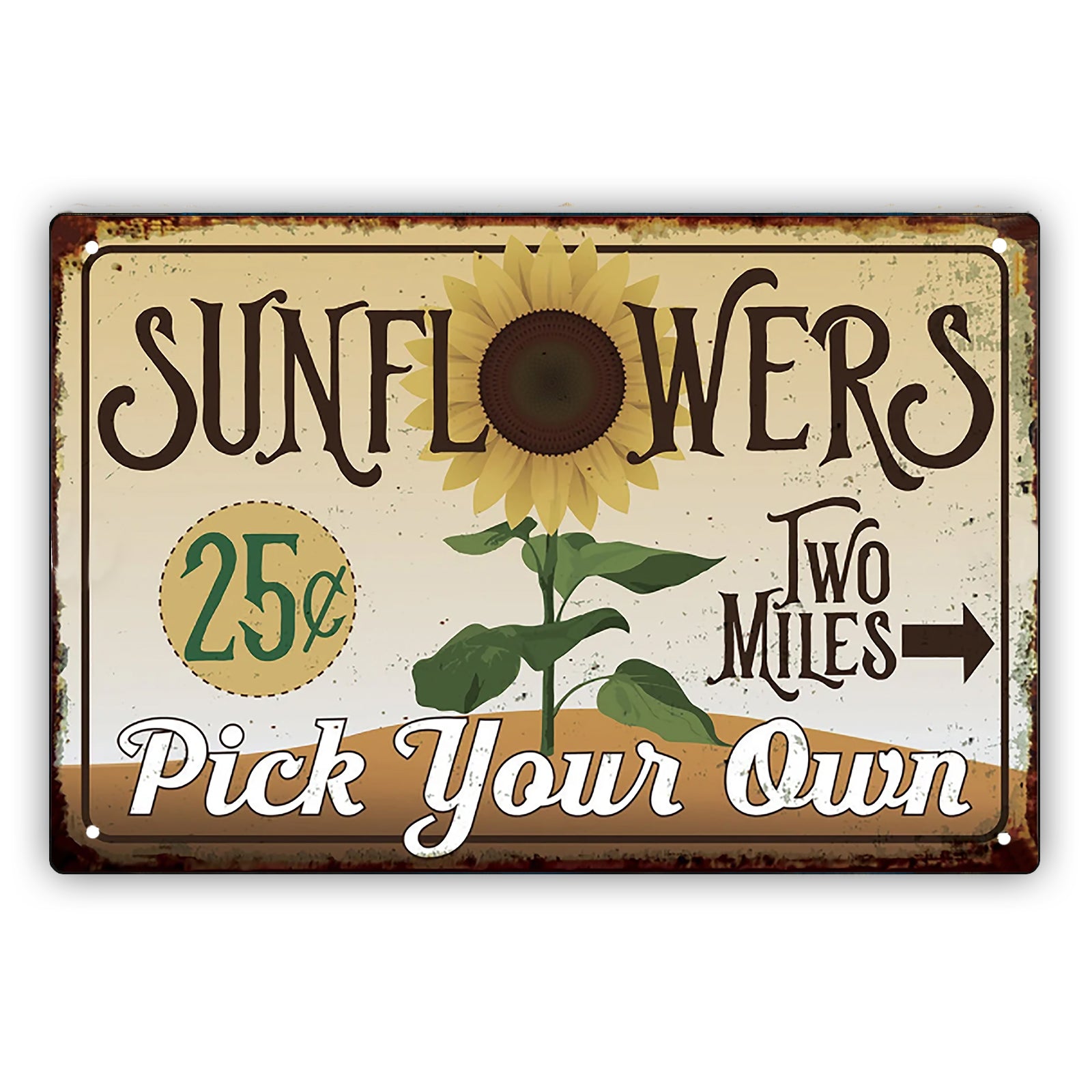 Sun Flowers Pick Your Own Artistic Aluminum Vintage Sign