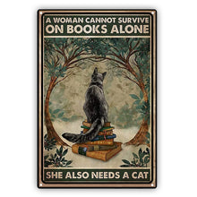 A Women Cannot Survive On Books Alone Cat Aluminum Vintage Sign