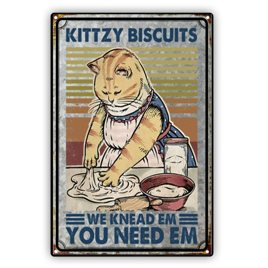 Kittzy Biscuits We knead EM You Need EM Sign