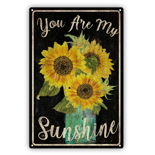 You Are My Sunshine Sign
