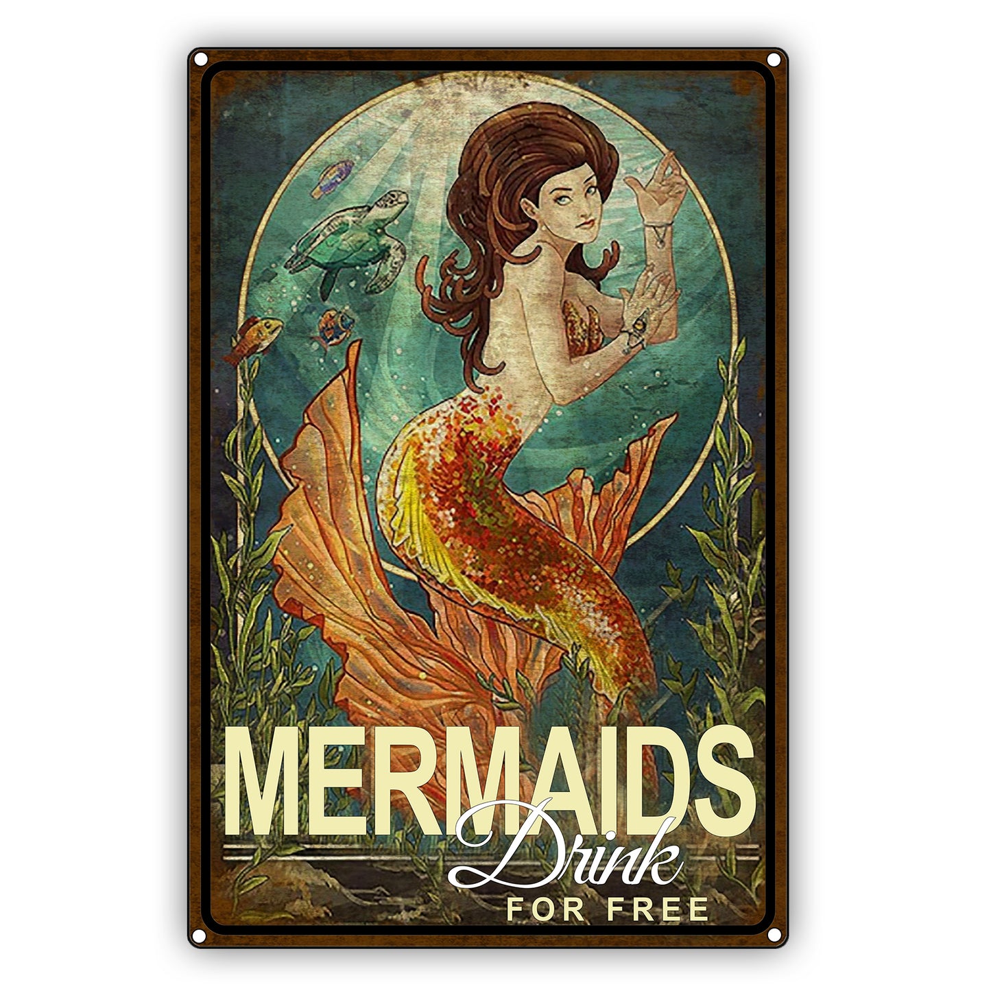 Mermaids Drink For Free Vintage Sign