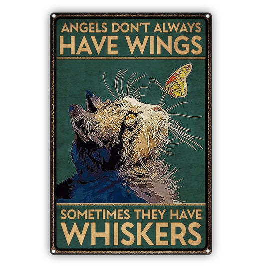Angels Don't Always Have Wings Sometimes They Have Whiskers Cat Graphic Vintage Sign