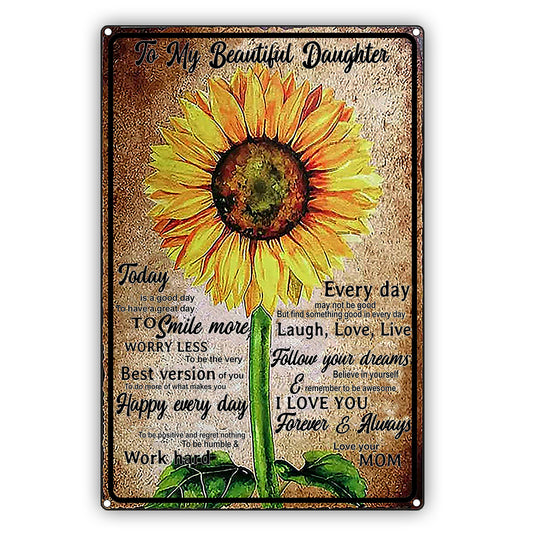 To My Beautiful Daughter Sun Flower Graphic Vintage Sign