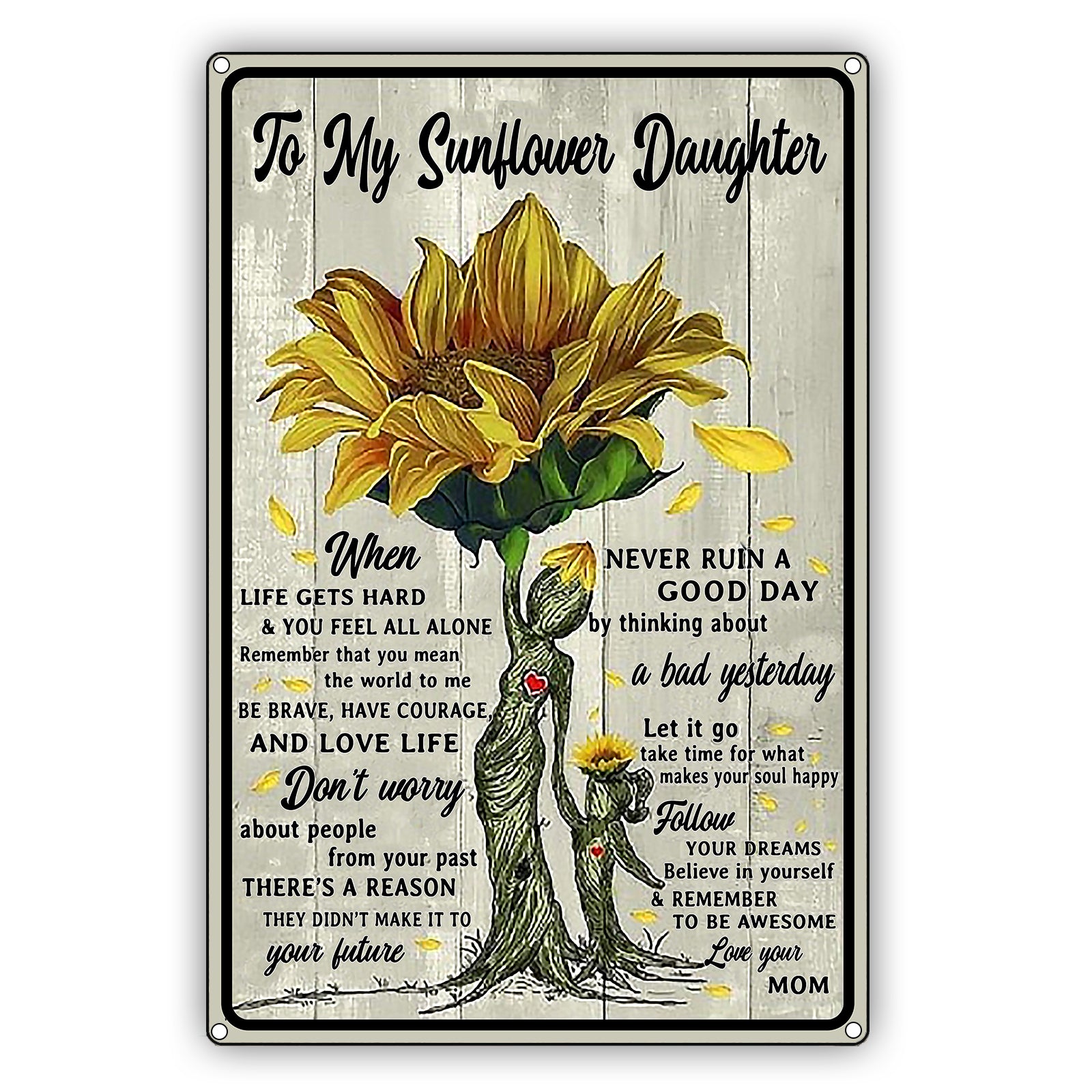 To My Sunflower Daughter Sun Flower Graphic Vintage Sign
