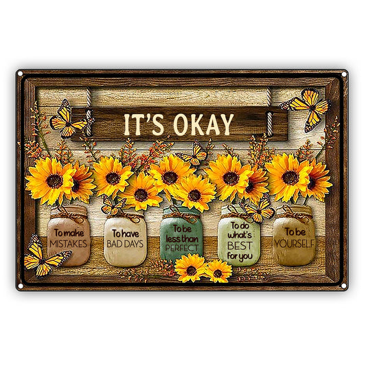 It's Okay Sunflower Graphic Vintage Sign